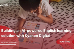 Building An AI-Powered English Learning Solution With Kyanon Digital